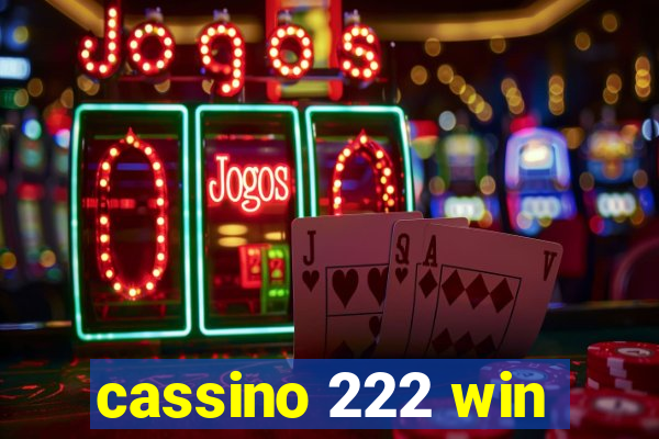 cassino 222 win